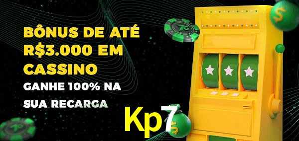 Kp7 melhor bônus de depósito